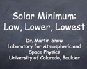 The Current Solar Cycle Minimum: Low, Lower, or Lowest?